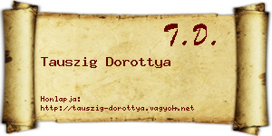Tauszig Dorottya névjegykártya